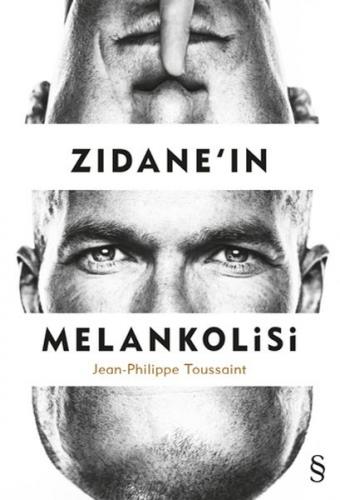 Zidane'in Melankolisi - Jean-Philippe Toussaint - Everest Yayınları