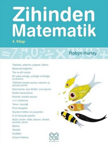 Zihinden Matematik 4. Kitap - Robyn Hurley - 1001 Çiçek Kitaplar