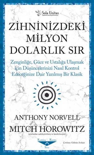 Zihninizdeki Milyon Dolarlık Sır - Anthony Norvell - Sola Unitas