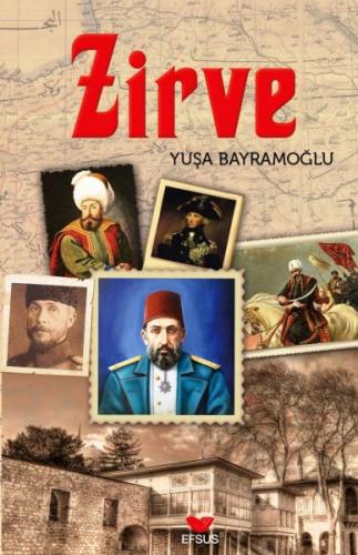 Zirve - Yuşa Bayramoğlu - Efsus Yayınları