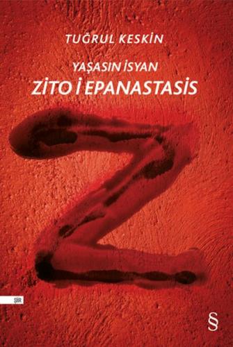 Zito i Epanastasis - Tuğrul Keskin - Everest Yayınları