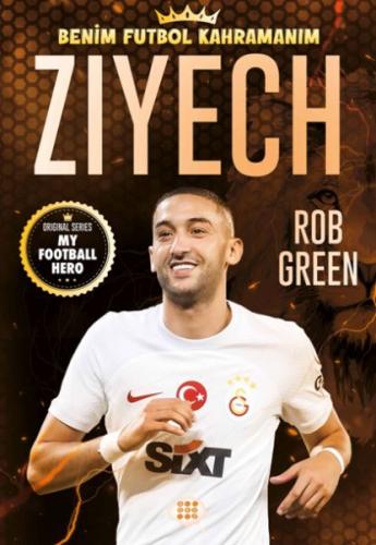 Zıyech – Benim Futbol Kahramanım - Rob Green - Dokuz Yayınları