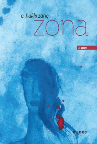 Zona (Ciltli) - C. Hakkı Zariç - Manos Yayınları