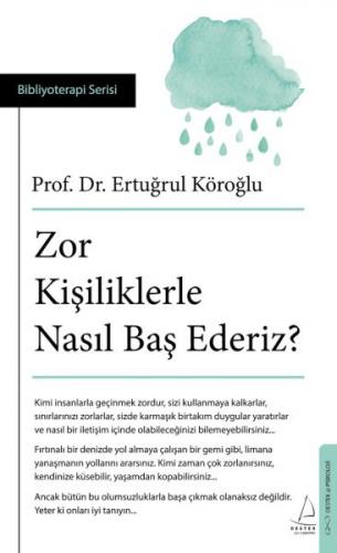 Zor Kişiliklerle Nasıl Baş Ederiz? - Prof. Dr. Ertuğrul Köroğlu - Dest