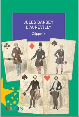 Züppelik - Jules Barbey D'Aurevilly - Paris Yayınları