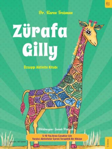 Zürafa Gilly Özsaygı Aktivite Kitabı - Dr. Karen Treisman - Sola Unita