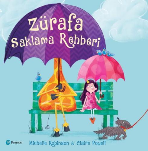 Zürafa Saklama Rehberi - Michelle Robinson - Pearson Çocuk Kitapları